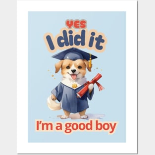 School's out, Yes, i did it! I’m a good boy! Class of 2024, graduation gift, teacher gift, student gift. Posters and Art